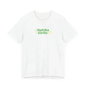 Matcha Girlie Graphic T-Shirt